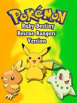Pokémon Ruby Destiny: Rescue Rangers