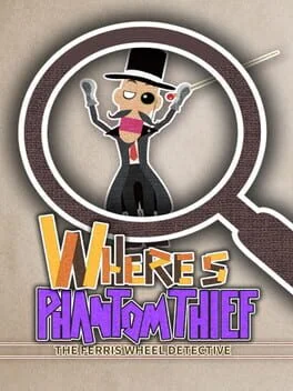 Where's Phantom Thief