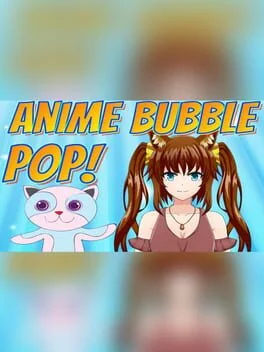 Anime Bubble Pop
