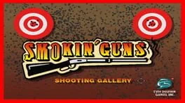 Smokin' Guns - Shooting Gallery
