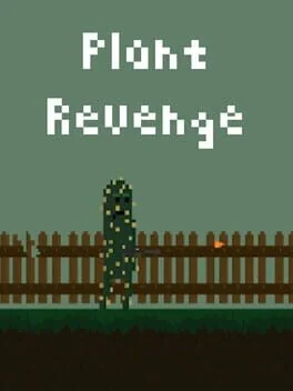 Plant Revenge