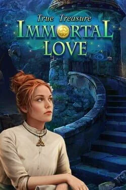 Immortal Love: True Treasure
