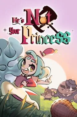 He's Nut Your Princess