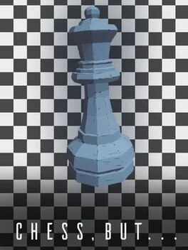 Chess, but...
