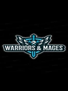 Warriors & Mages