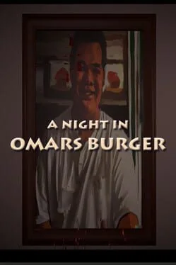 A Night in Omar's Burger