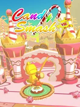 Candy Smash VR