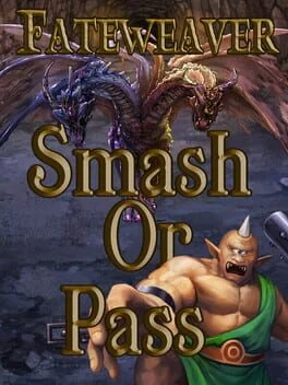 Fateweaver: Smash or Pass