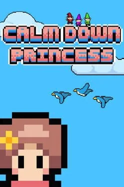 Calm Down Princess