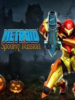 Metroid: Spooky Mission