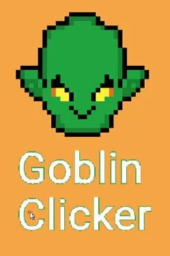 Goblin Clicker
