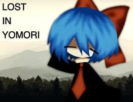 Lost in Yomori