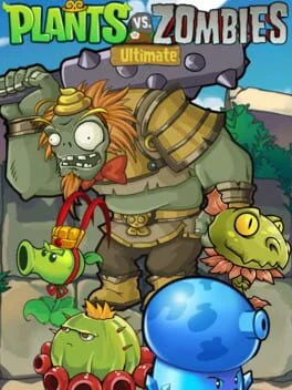 Plants vs. Zombies: Ultimate