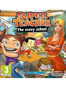 Super Teacher: The Crazy School