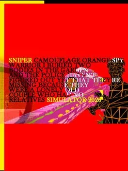Sniper Camouflage Orange Spy Warrior I Buried Two Bodies in the Garden and the Police Haven't Figured Out Yet That They're Missing Because They Were a Lonely Old Couple Who Had No Relatives Simulator 2026