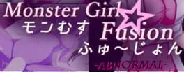 Monster Girl * Fusion